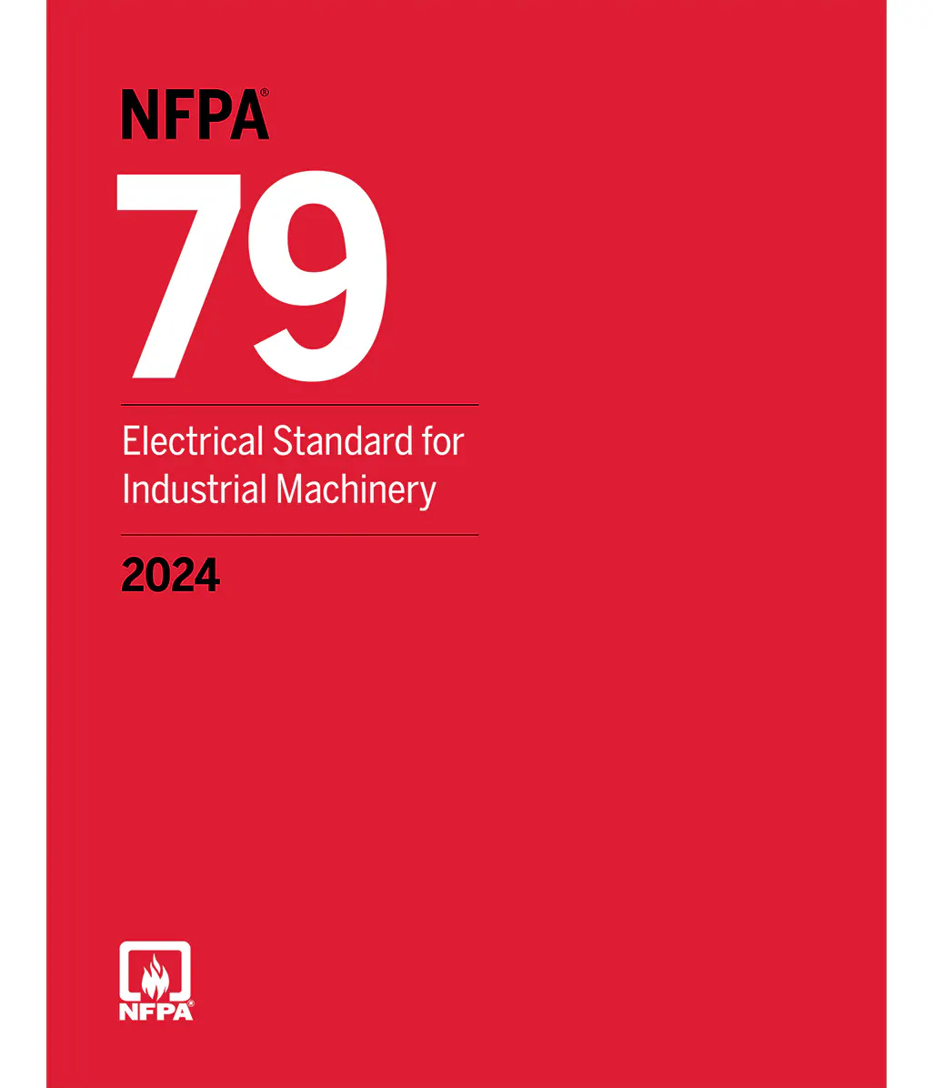 NFPA 79: Electrical Standard for Industrial Machinery 2024