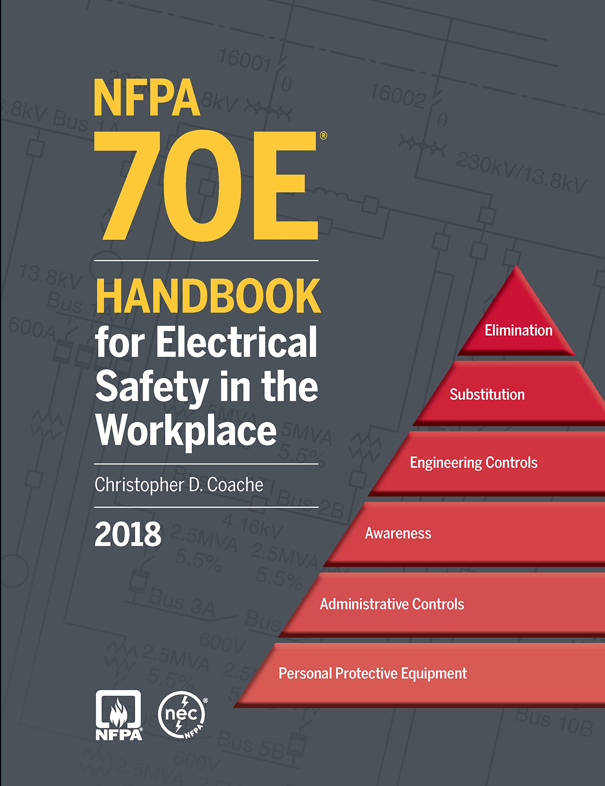 NFPA 70E: Handbook for Electrical Safety in the Workplace