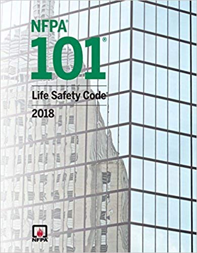 NFPA 101: Life Safety Code 2018 edition