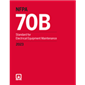 NFPA 70B: Electrical Equipment Maintenance 2023